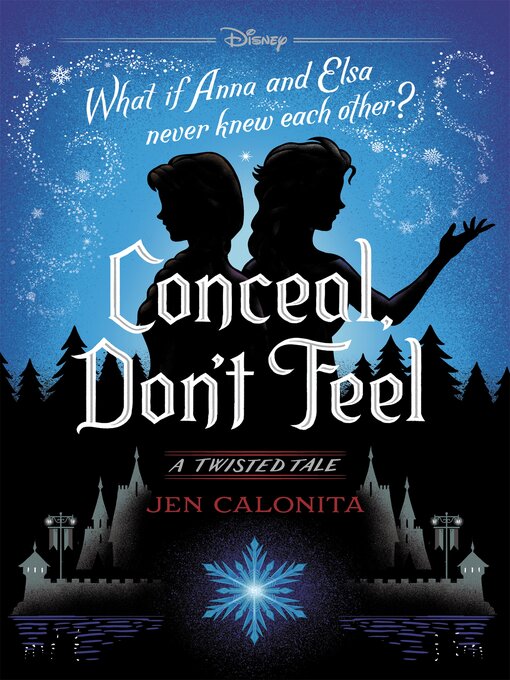 Title details for Conceal, Don't Feel by Disney Book Group - Available